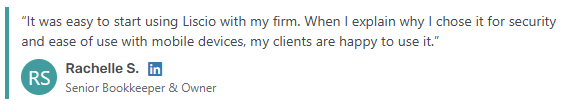 Rachelle S. GetApp review of Liscio praising ease of use and client adoption for mobile and security