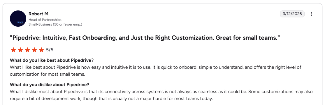 Robert M. G2 review of Pipedrive praising intuitive interface and fast onboarding for small teams