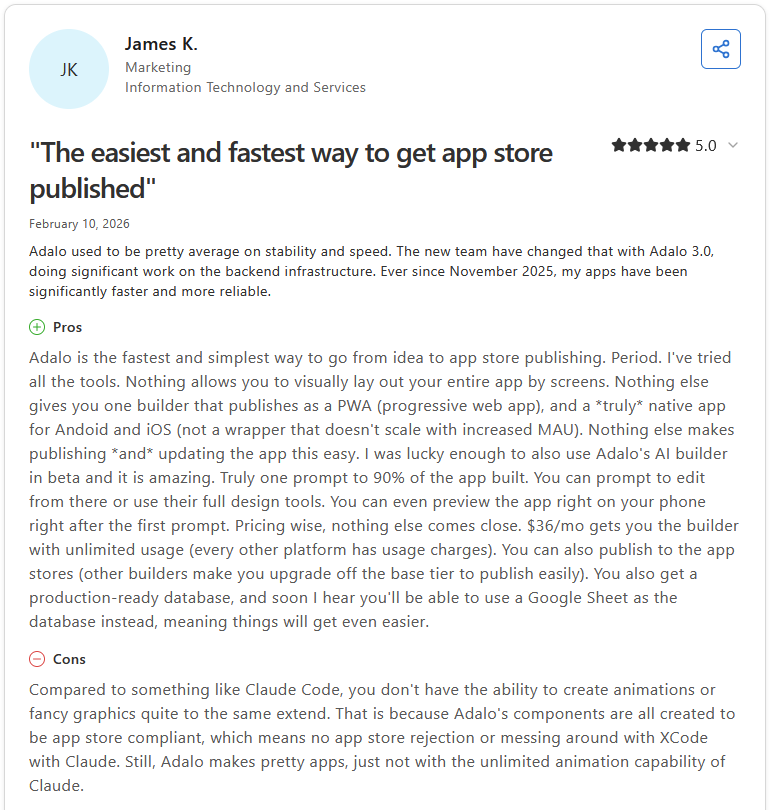 5-star Capterra review of Adalo by James K., Marketing, Information Technology and Services, titled "The easiest and fastest way to get app store published"