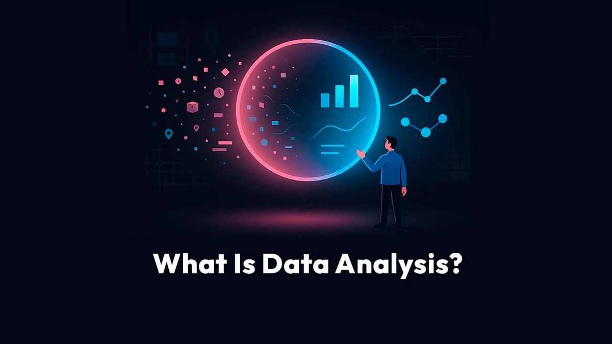 What Is Data Analysis?