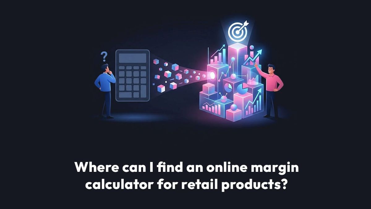 Where Can I Find An Online Margin Calculator For Retail Products?