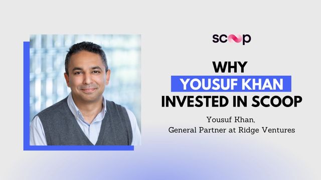 Why Yousuf Invested in Scoop