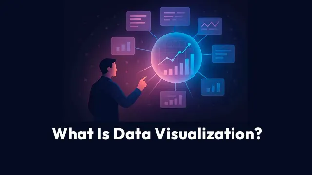 What Is Data Visualization?