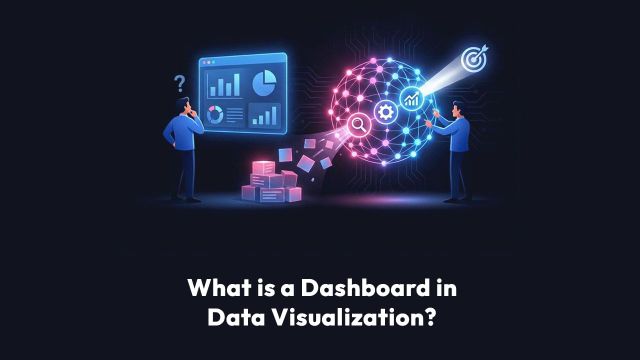 What is a Dashboard in Data Visualization?