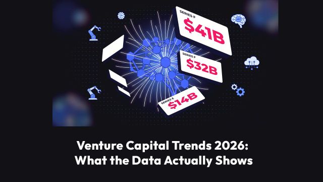 Venture Capital Trends 2026: What the Data Actually Shows