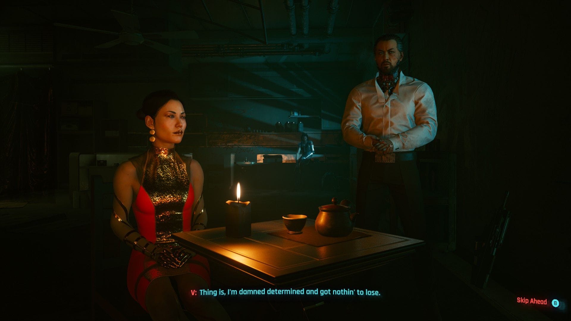 V, the protagonist of Cyberpunk2077, tells a room of others she has "nothing to lose".