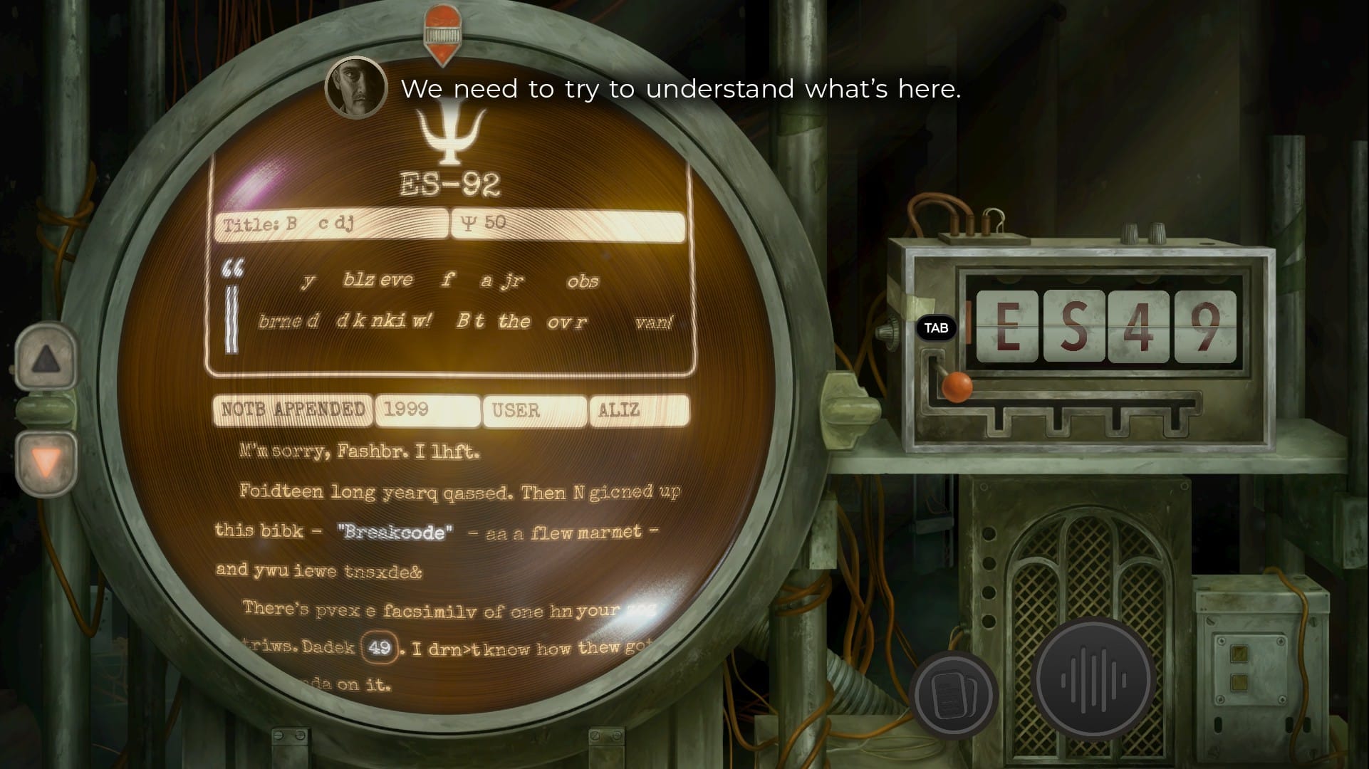 The machine displays an entry for ES49, and Liam tells you "We need to try to understand what's here."