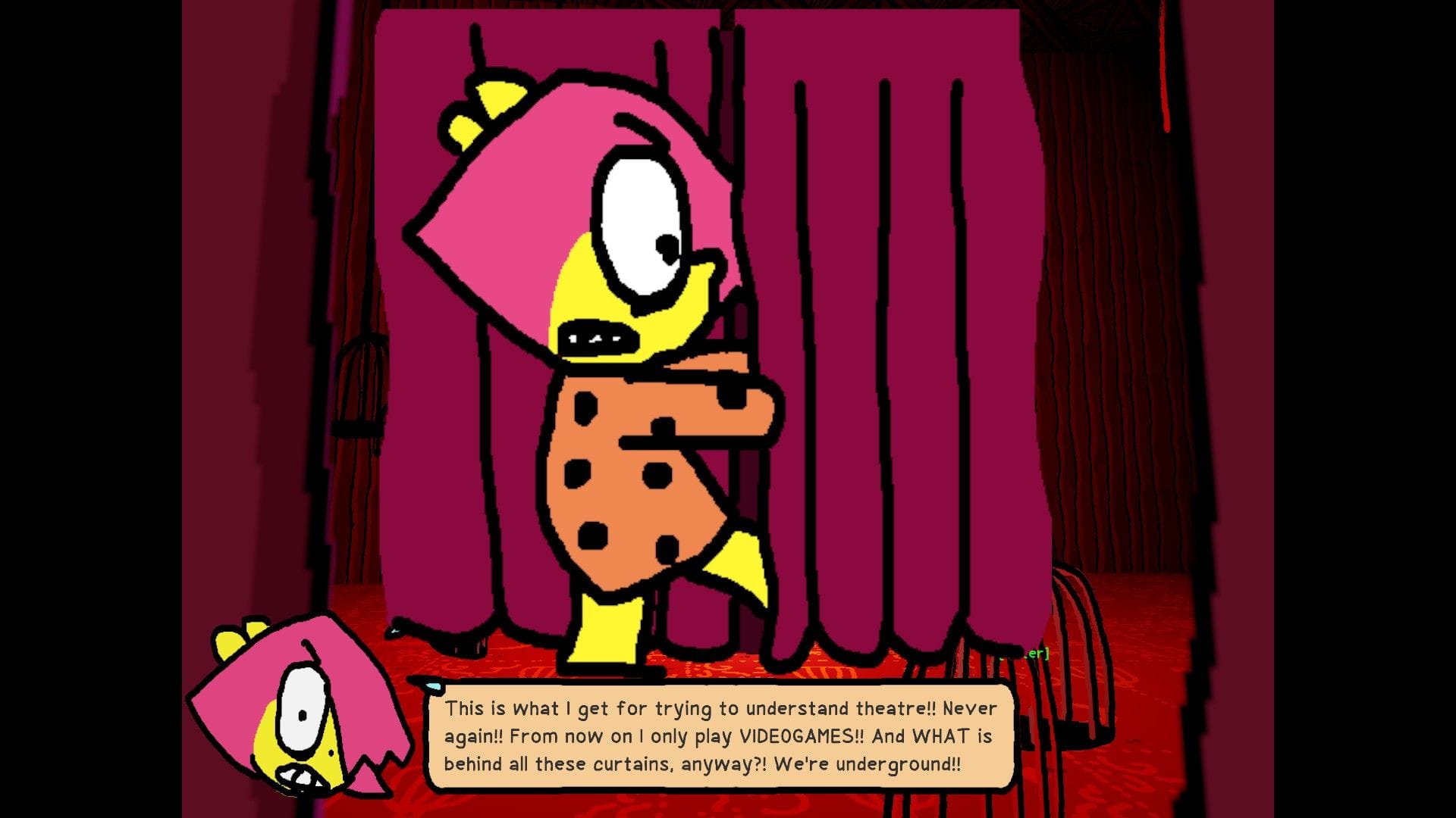 BB steps through a curtain with an angry expression, complaining that the theatre production she took part in was a bust. "Never again!" she says.