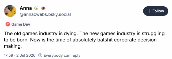 The old games industry is dying. The new games industry is struggling to be born. Now is the time of absolutely batshit corporate decision-making.