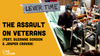 🎧 LEVER TIME PREMIUM: The Assault On Veterans