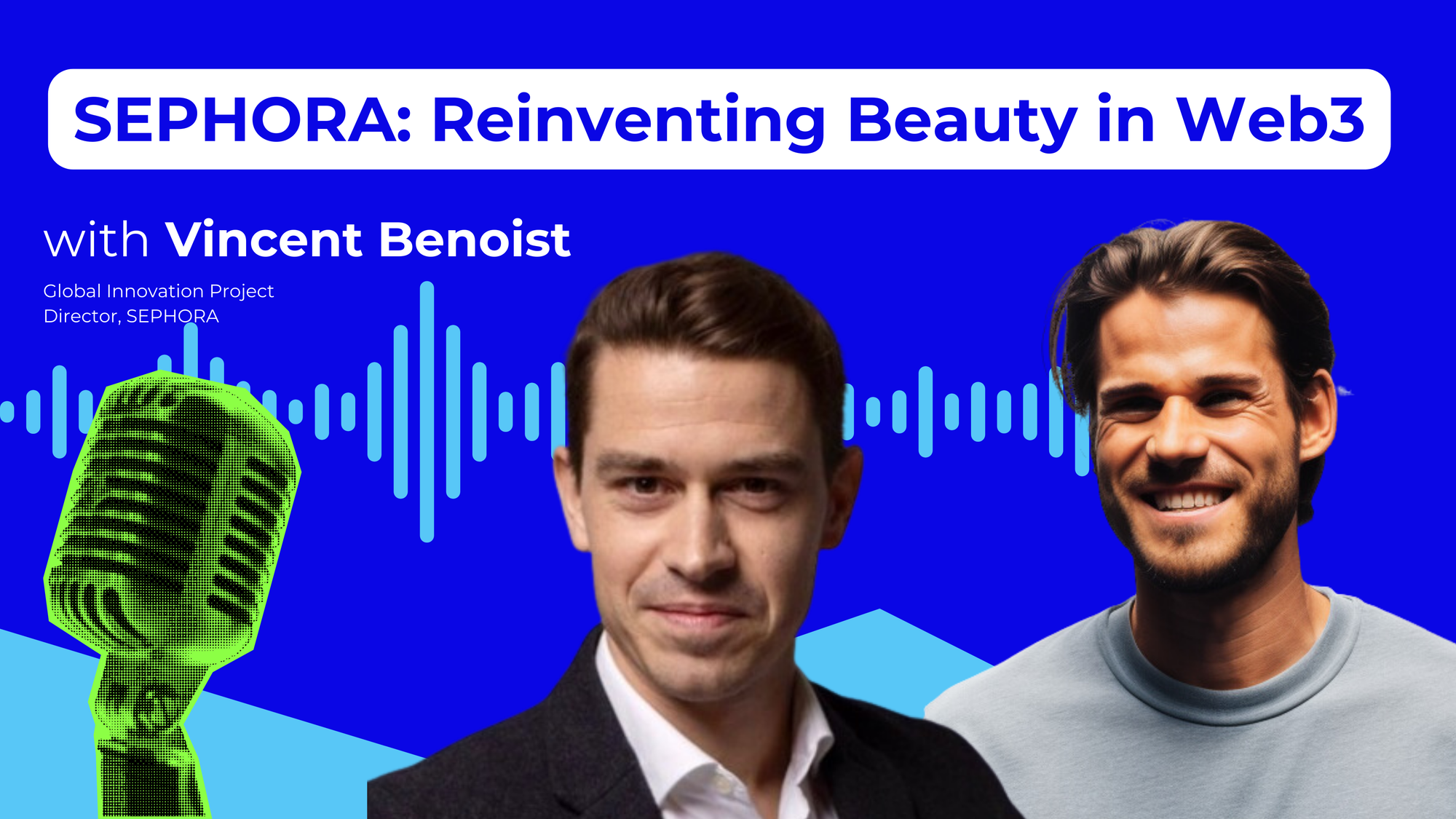 SEPHORA goes Web3: First-Hand Insights from Vincent Benoist