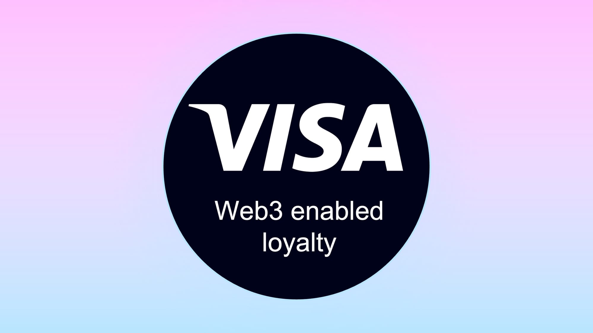 Beyond the Hype: Breaking Down Visa's Web3 Loyalty Solution