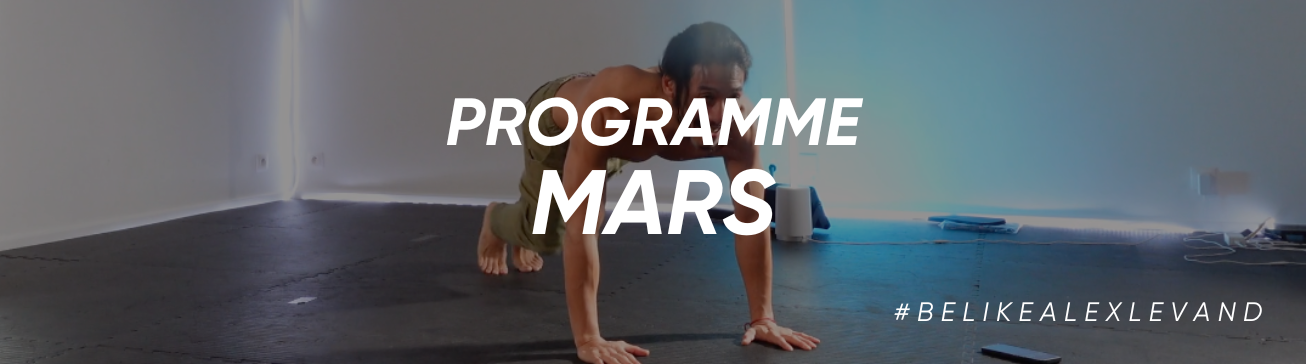 Objectif summer body - Ton programe de mars ! #belikealexlevand