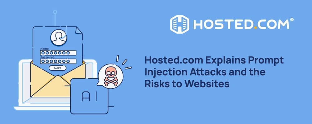 Hosted.com Article Examines Rising Prompt Injection Threats to Online Businesses