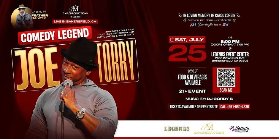C MAC Productions Presents Comedy Legend Joe Torry Live at Legends Event Center Saturday, July 25, 2026