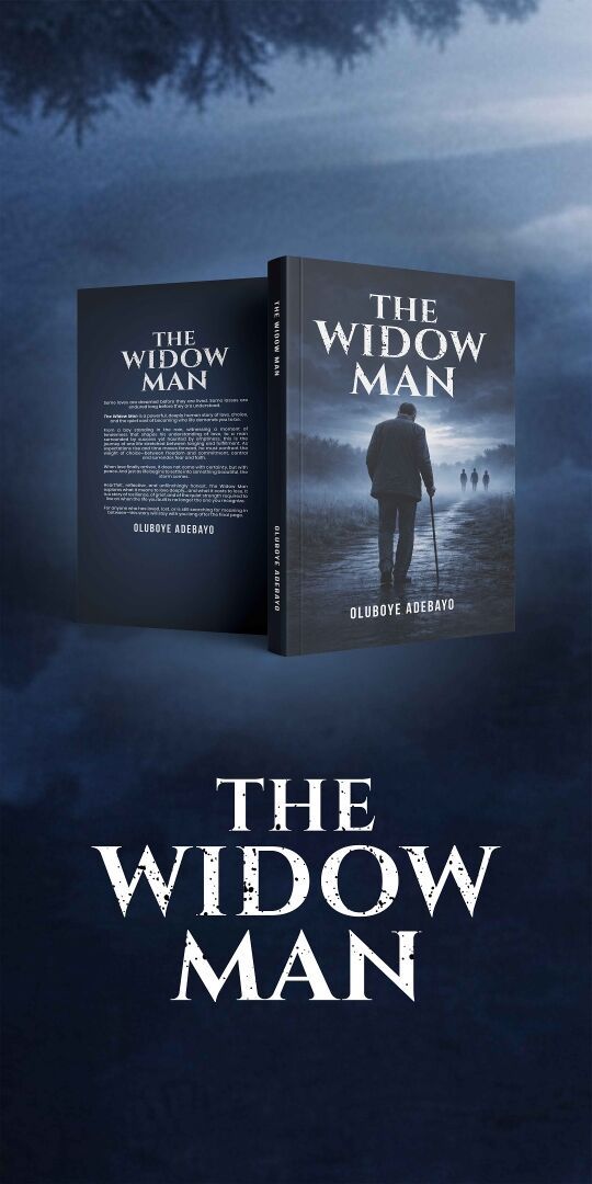 Oluboye Adebayo Announces the Release of The Widow Man: A Powerful Journey Through Loneliness, Faith, and the Search for Meaningful Connection