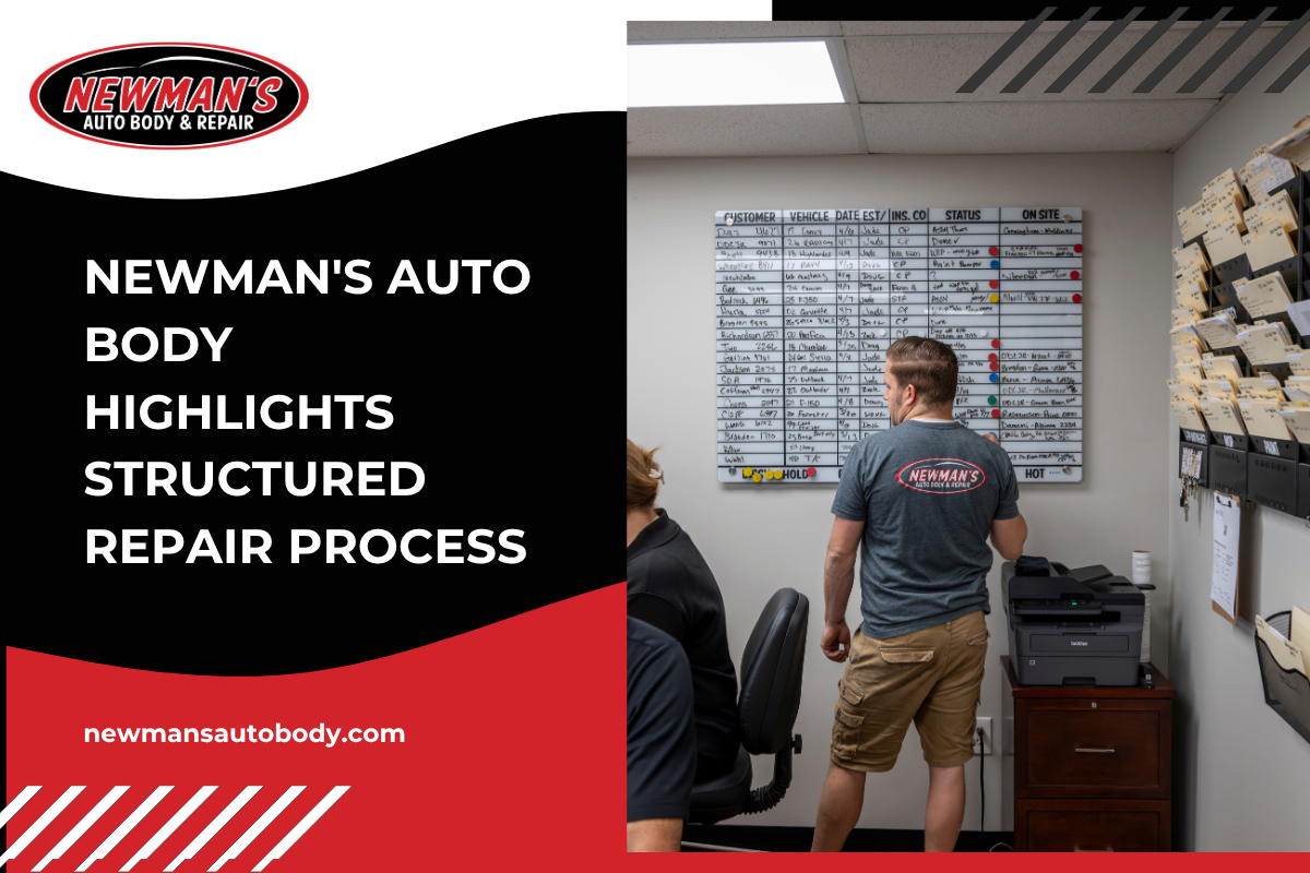 Newman's Auto Body Highlights Structured Repair Process