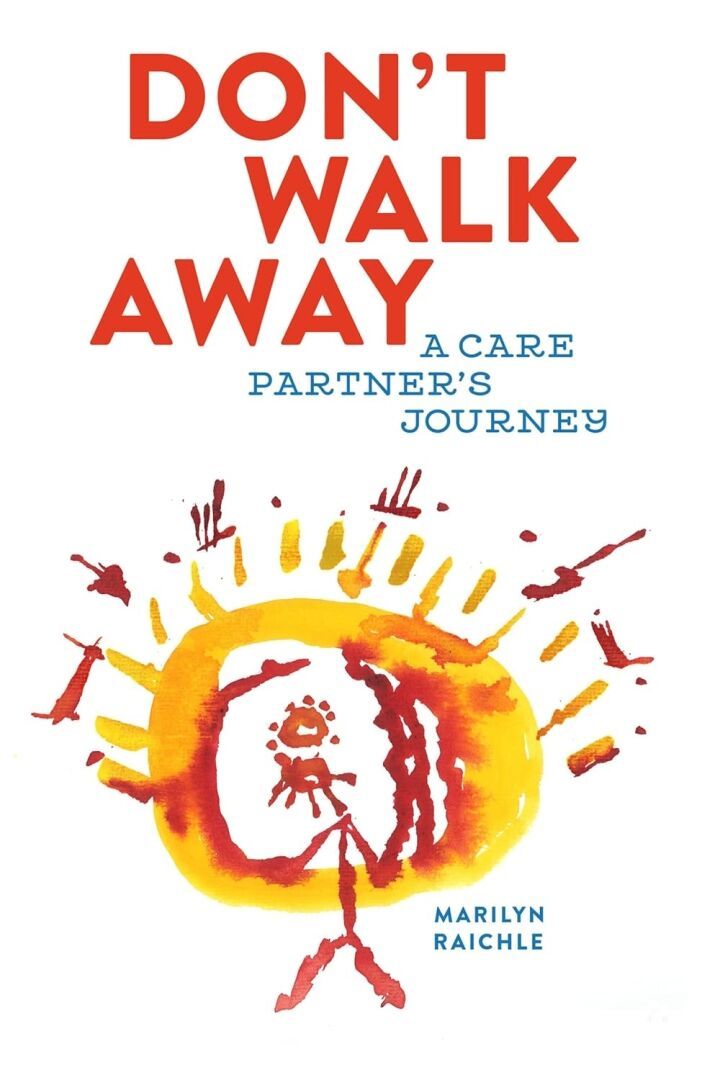 Compelling Memoir “Don’t Walk Away” Challenges Perceptions of Alzheimer’s, Offering Hopeful, and Joyful Account of Living with Dementia