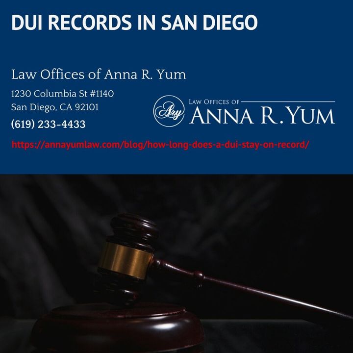 San Diego DUI Defense Attorney Anna R. Yum Explains How Long a DUI Stays on Record in California