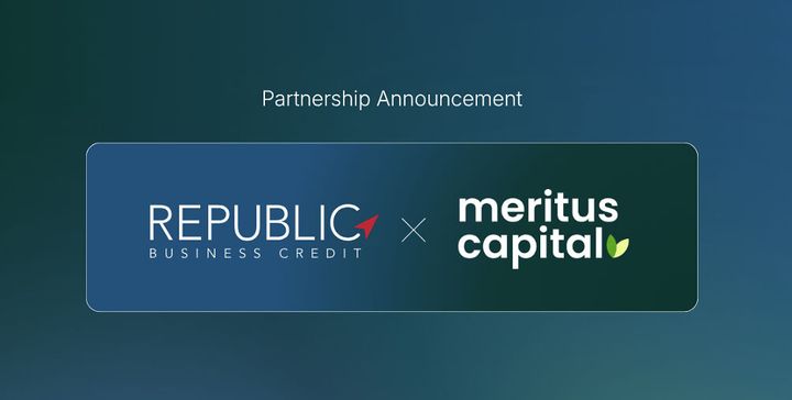 Meritus Capital and Republic Business Credit Launch Channel Partnership