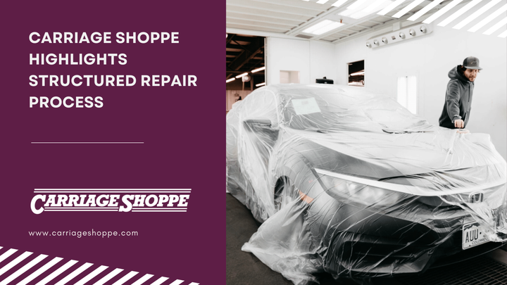 Carriage Shoppe Highlights Structured Repair Process