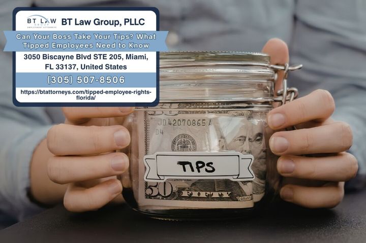 Miami Employment Attorney Jason D. Berkowitz Explains Tip Rights and Legal Protections for Tipped Workers in Florida