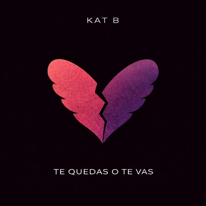 Kat B Introduces Debut Single “Te Quedas o Te Vas”