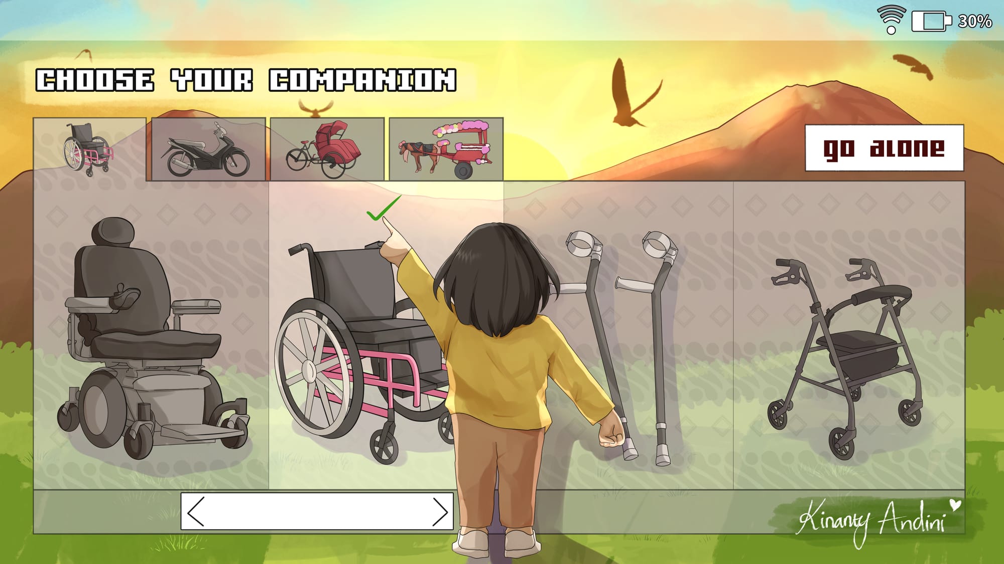 Sebuah ilustrasi digital seperti pada tampilan video game, menunjukkan seorang perempuan dengan postur pendek memilih sebuah kursi roda pink dari menu alat bantu, dengan latar belakang matahari tenggelam di antara dua gunung. Perempuan dengan rambut pendek berwarna hitam sedang membelakangi penonton. Menu berjudul “Pilih rekanmu” menunjukkan gambar kursi rodak elektrik, kursi roda manual berwarna pink, kruk, dan alat bantu jalan atau walker. Latar belakang gambar berupa motif batik, dengan submenu yang menunjukkan sepeda motor, becak dan delman.