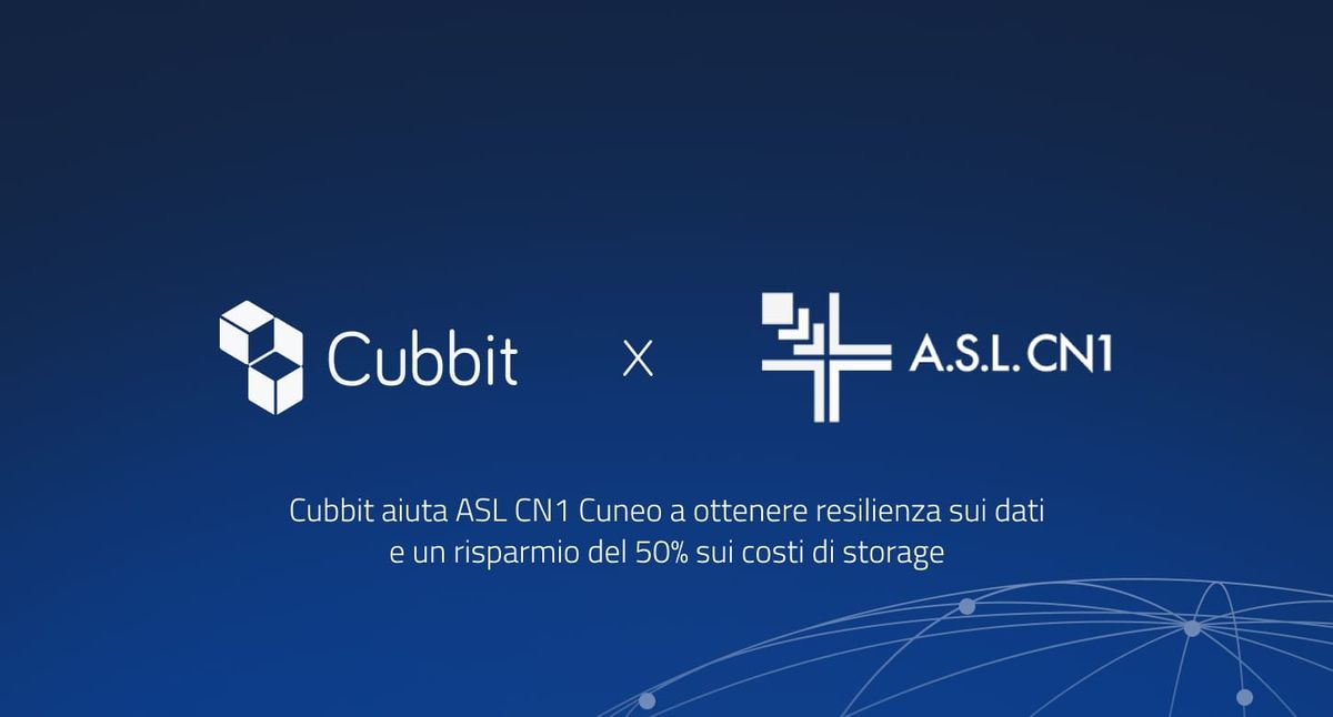 L'ASL CN1 Cuneo sceglie il cloud S3 geo-distribuito di Cubbit: maggiore resilienza dei dati e un risparmio del 50% sui costi di storage