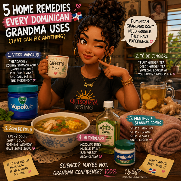 🇩🇴 El Sabor del Cuidado: La verdadera riqueza de los remedios de Abuela. Why Abuela’s Remedies are the Ultimate Wealth