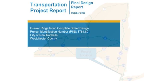 Final Design Report for the New Rochelle Quaker Ridge Road Complete Streets Project Now Available