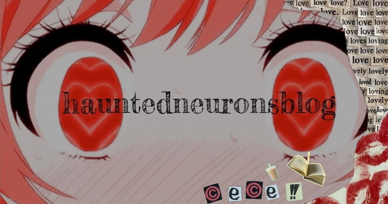 hauntedneuronsblog by cece!!