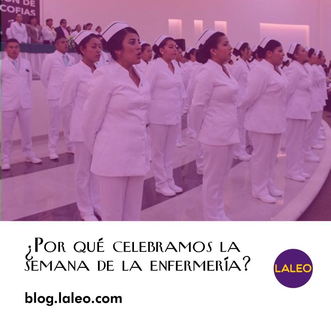 ¿Por qué celebramos la semana de la enfermería?