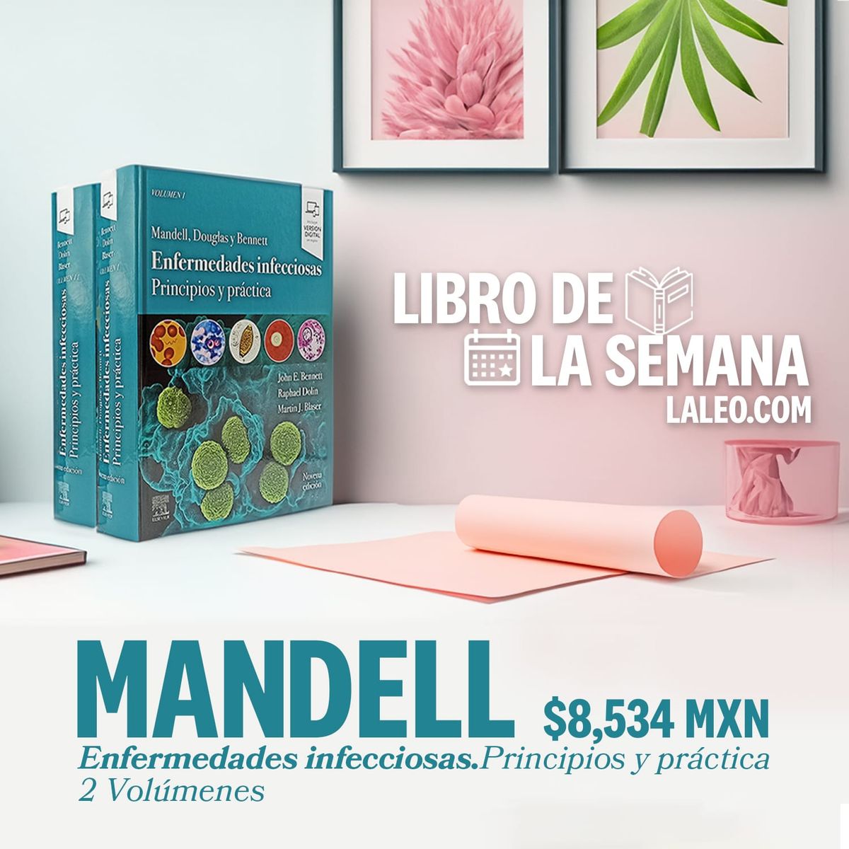 Navegando por el paisaje de las Enfermedades Infecciosas: Una profunda inmersión en la obra maestra de 2 volúmenes de Mandell
