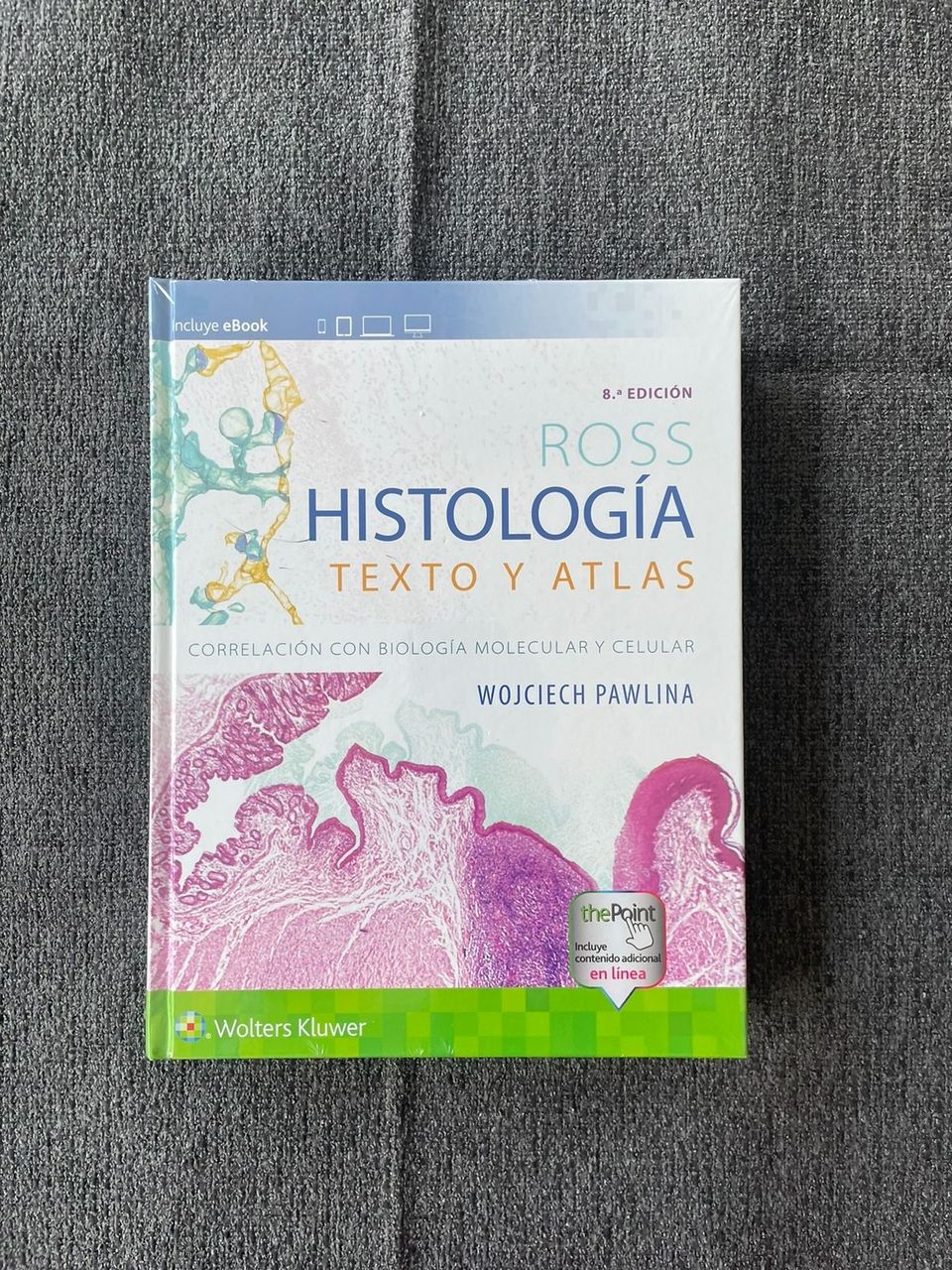 Ross. Histología: Texto y atlas