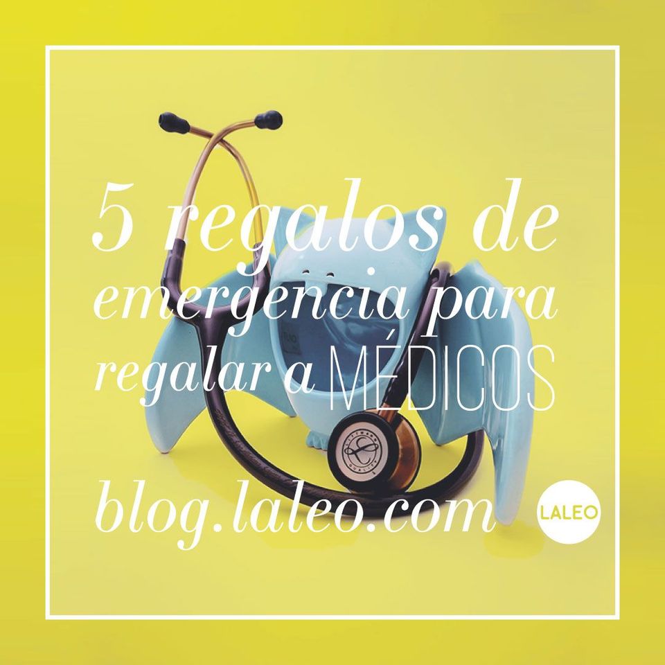 5 regalos de emergencia para regalar a médicos