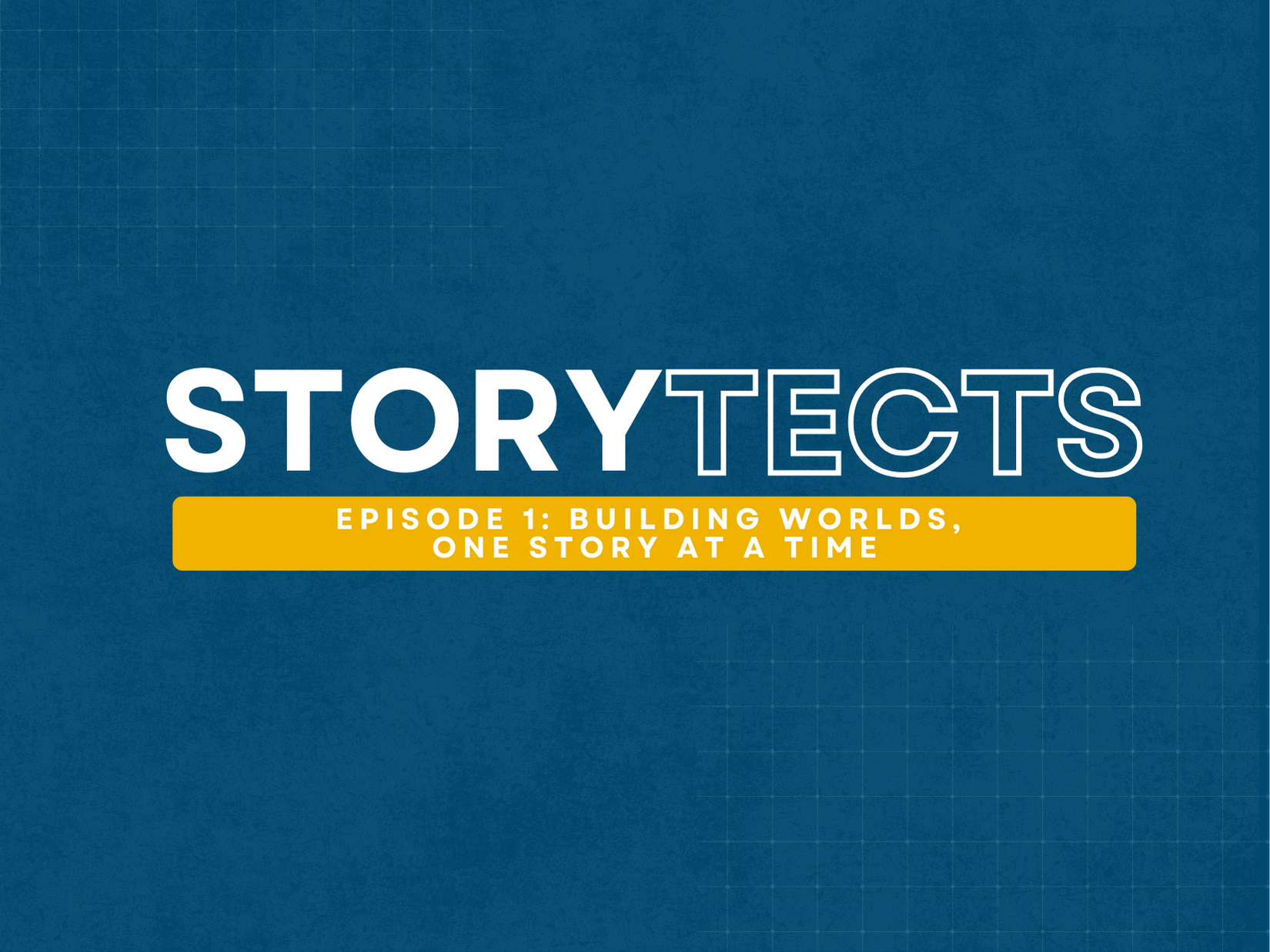 Building Worlds, One Story at a Time