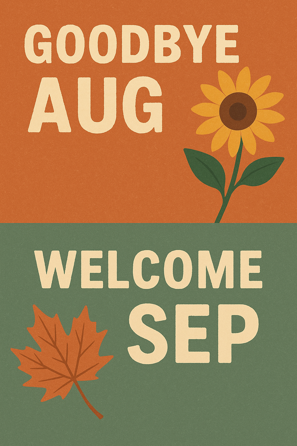 Goodbye Aug, Welcome Sep