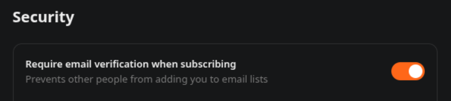"Require email verification when subscribing" setting, set to on.