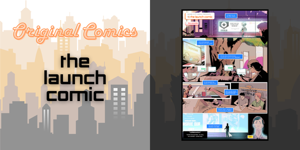 The Launch Comic