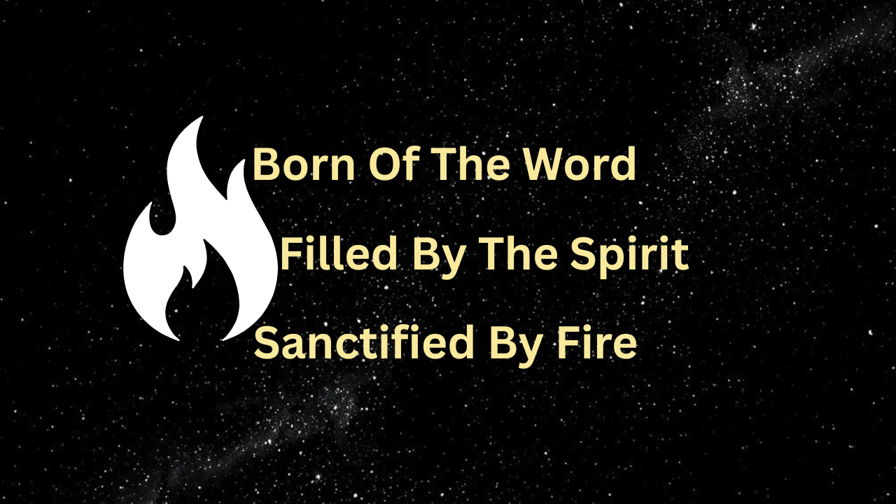 Word. Spirit. Fire 