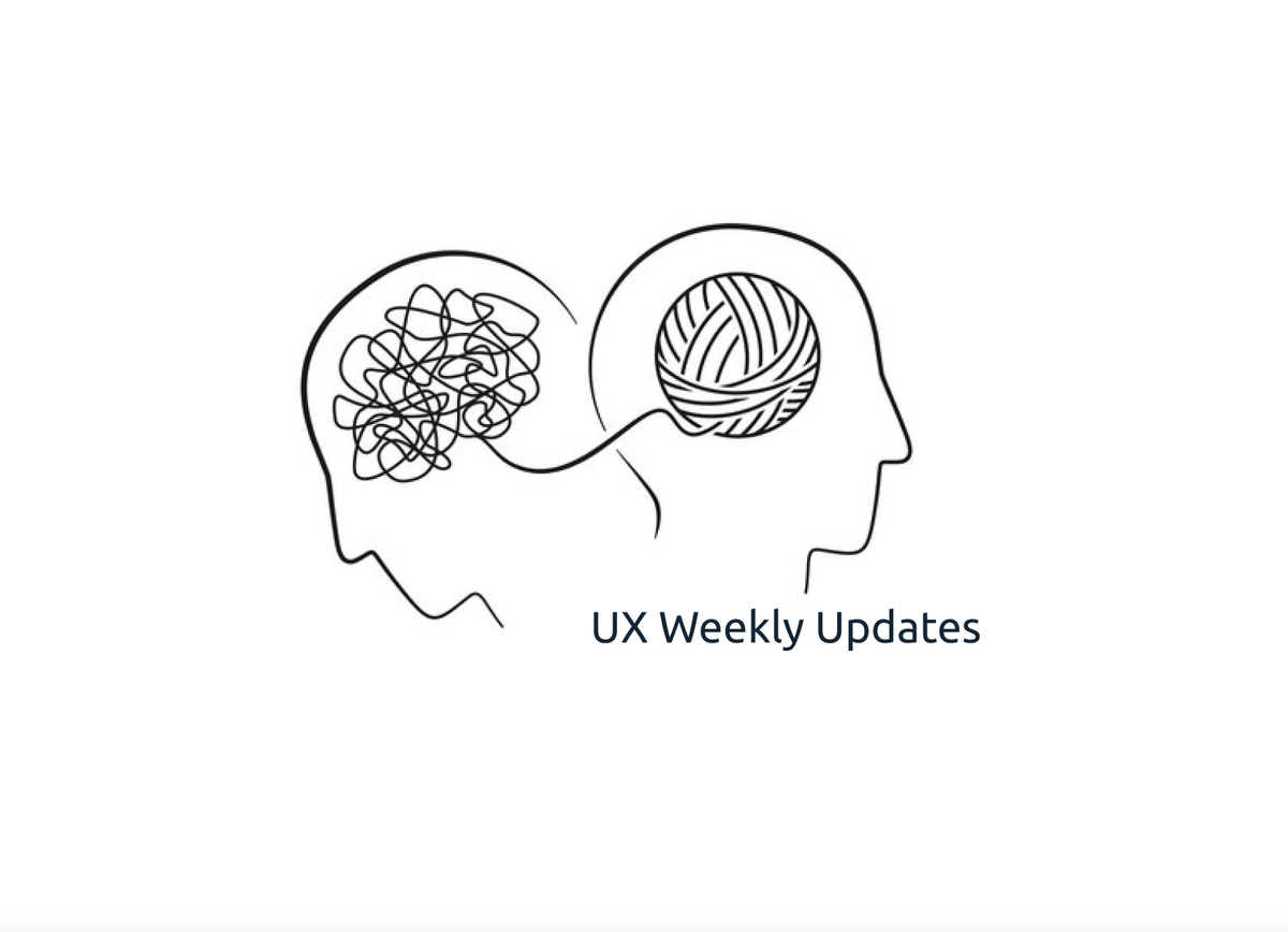 UX Weekly Updates 41