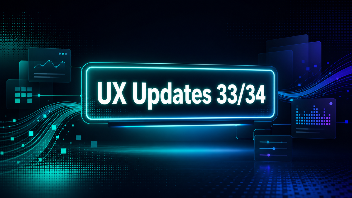 UX Updates 33/34