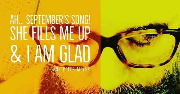AH… SEPTEMBER’S SONG