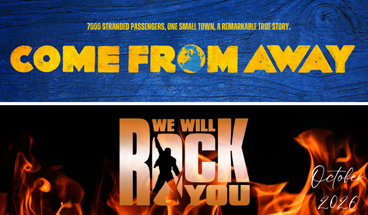 Come From Away and We Will Rock You - Production Teams