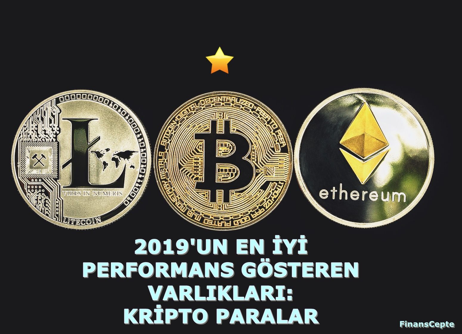KRİPTO PARALAR 2019'UN EN İYİ PERFORMANS GÖSTEREN VARLIKLARI