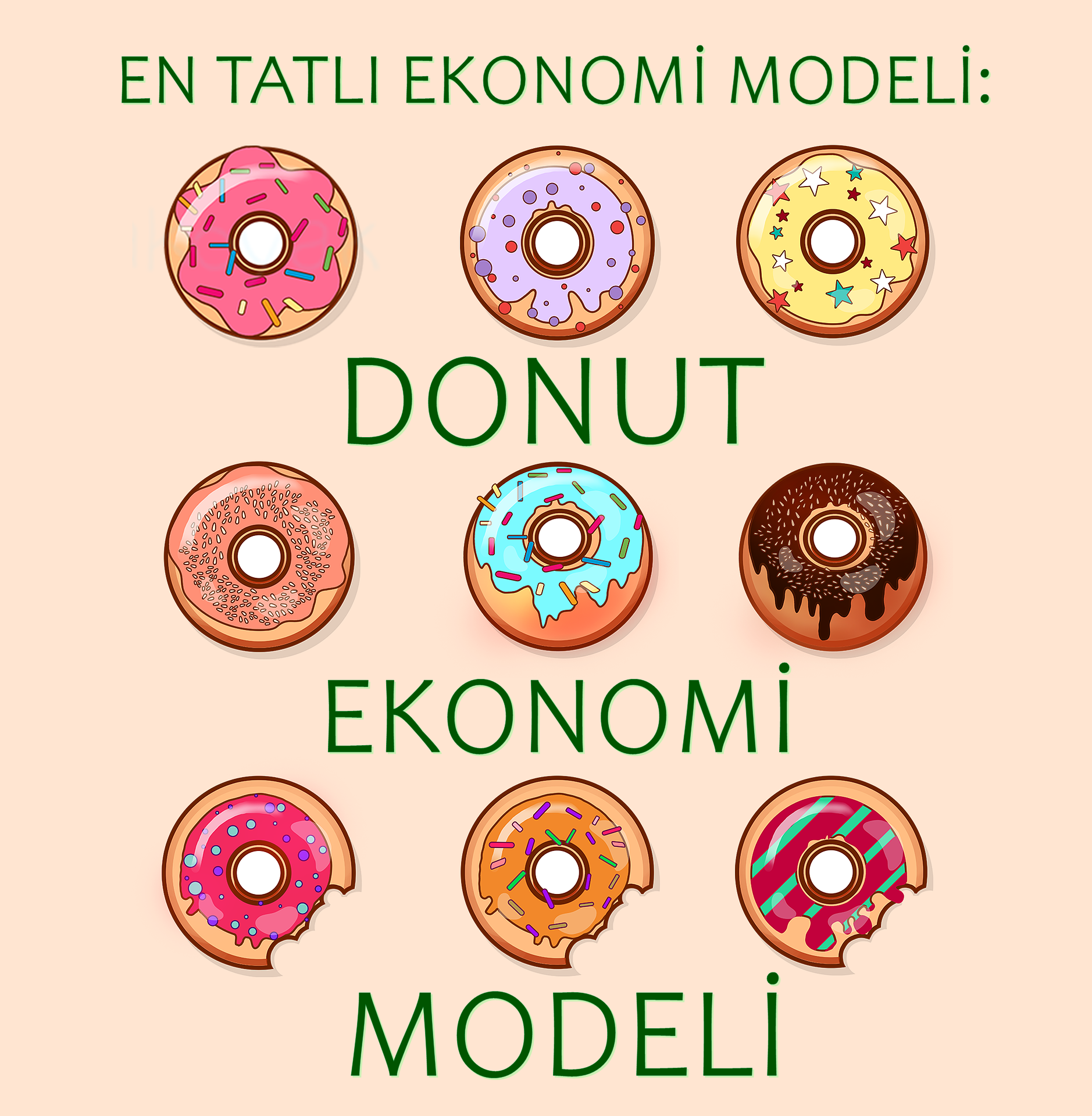 EKONOMİNİN EN TATLI MODELİ: DONUT MODELİ