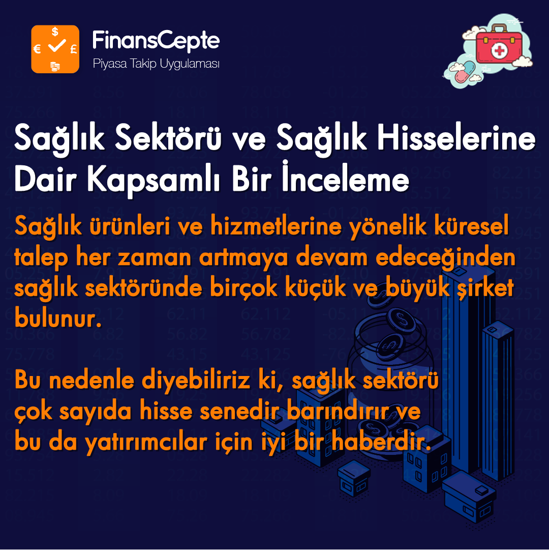 SAĞLIK SEKTÖRÜ VE HİSSELERİNE DAİR DETAYLI İNCELEME