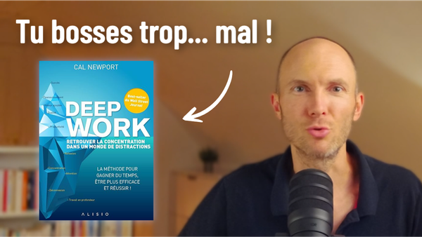 4 heures par jour pour changer de vie (la méthode Deep Work)
