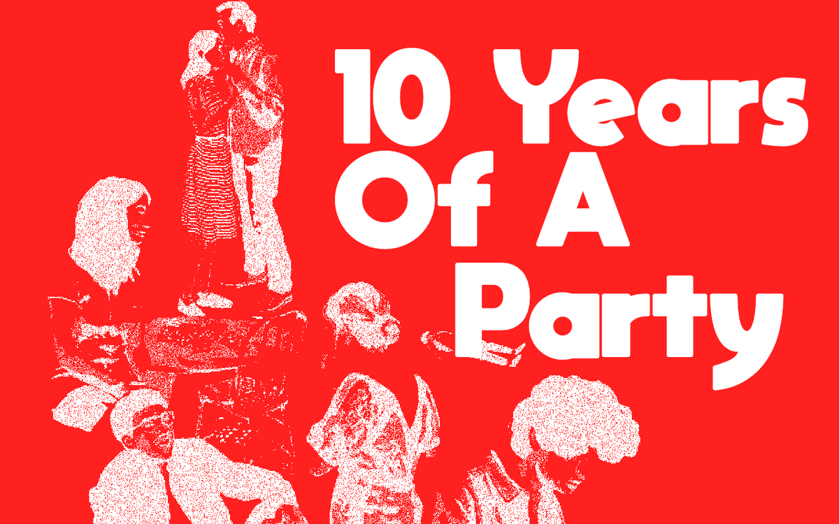 10 Years Of A Party